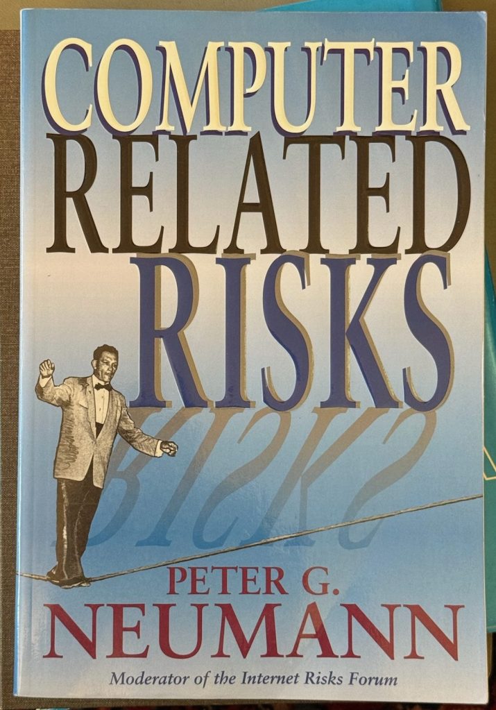 1995 Computer Related Risks by Peter Neumann
